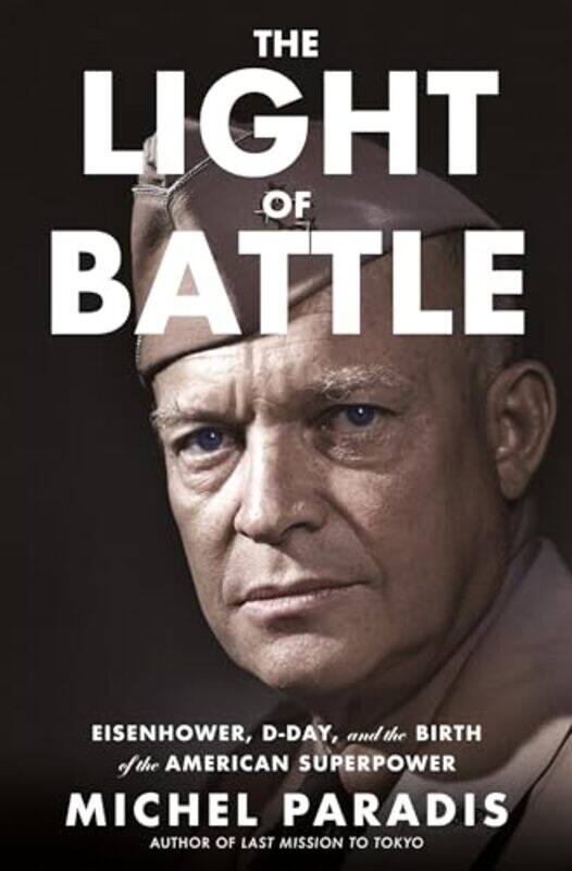 

The Light of Battle by Michel Paradis -Hardcover
