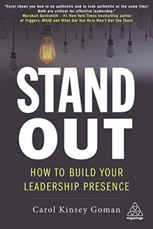 

Stand Out By Carol Kinsey Goman Paperback