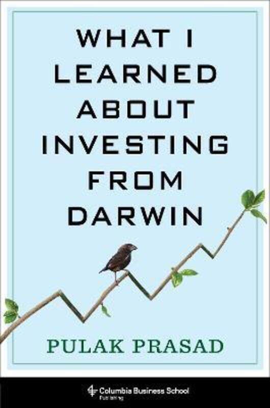 

What I Learned About Investing from Darwin,Hardcover, By:Prasad, Pulak