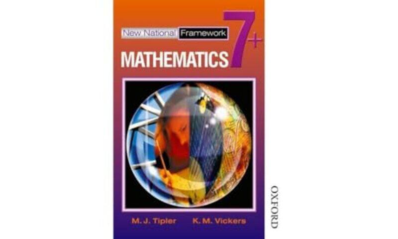 

New National Framework Mathematics 7 Pupils Book by M J TiplerK M Vickers-Paperback