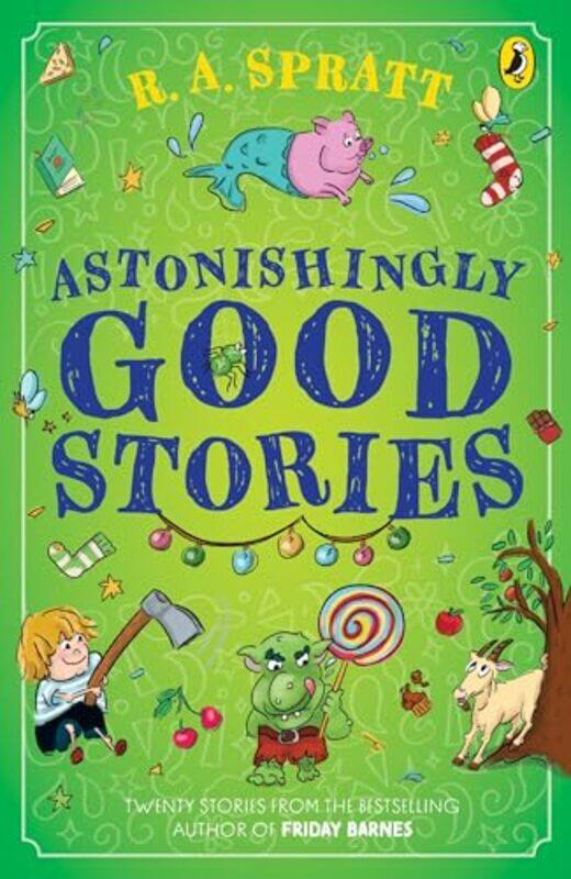 

Astonishingly Good Stories by RA Spratt-Paperback