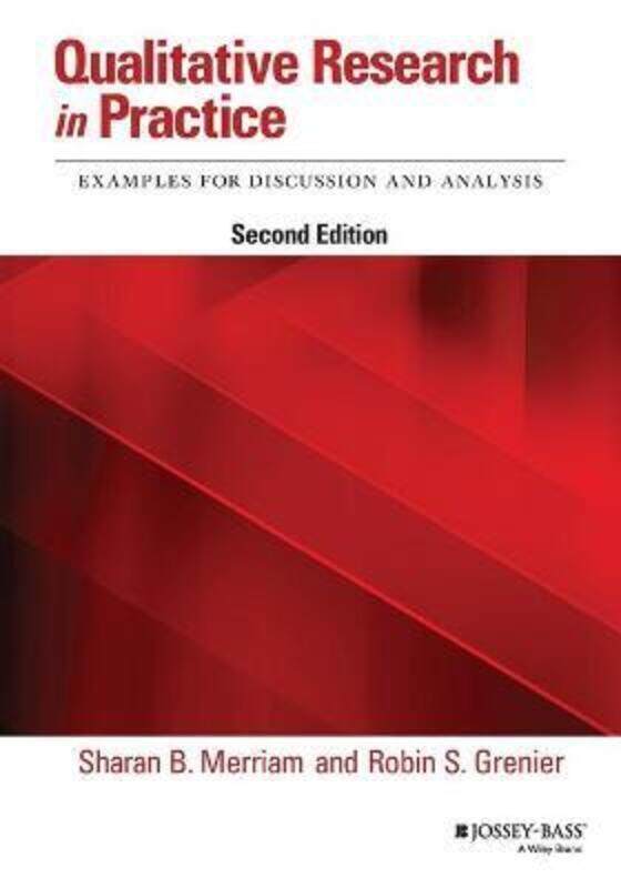 

Qualitative Research in Practice: Examples for Discussion and Analysis.paperback,By :Merriam, Sharan B. - Grenier, Robin S.