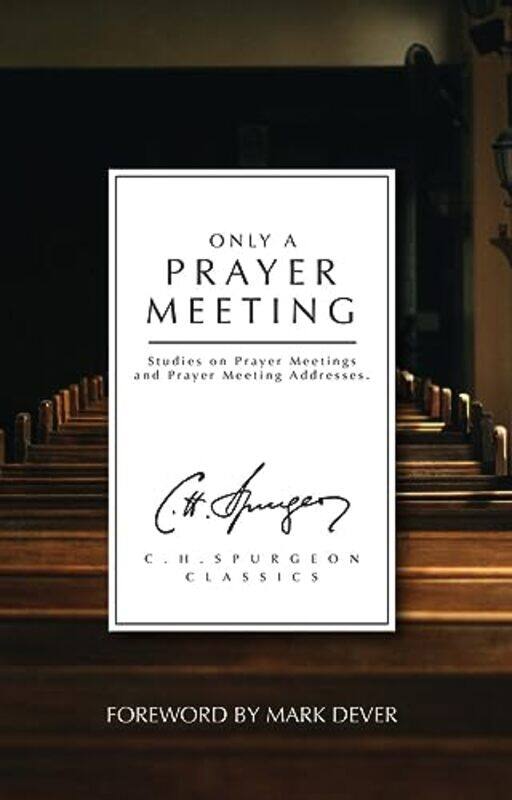 

Only a Prayer Meeting by Caroline Wakeman-Paperback