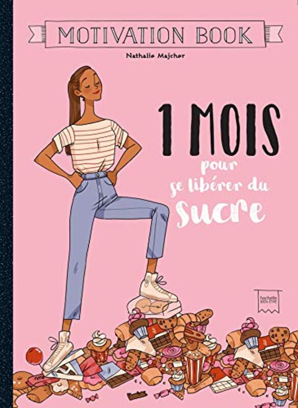 1 Mois Pour se Debarresser Du Sucre,Paperback,By:Bonne Bouffe