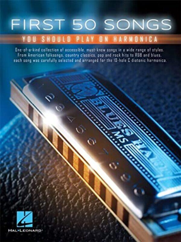 

First 50 Songs You Should Play On Harmon By Harmonica - Paperback