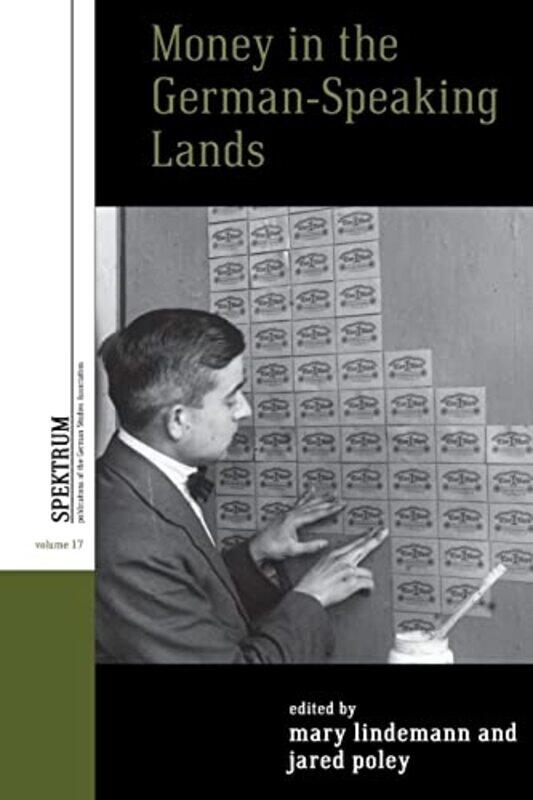 

Money in the Germanspeaking Lands by Mary LindemannJared Poley-Paperback