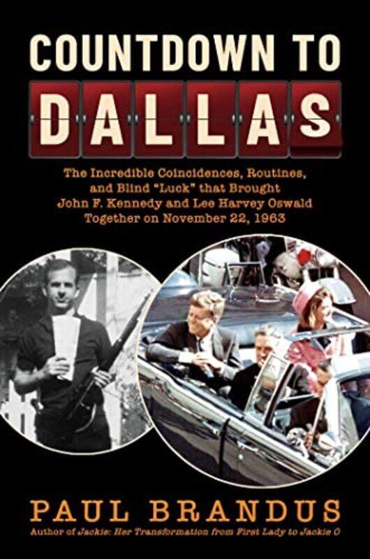 

Countdown To Dallas By Paul Brandus - Hardcover