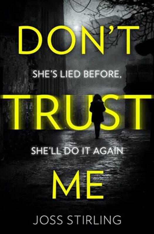 

Don’t Trust Me by Joss Stirling-Paperback