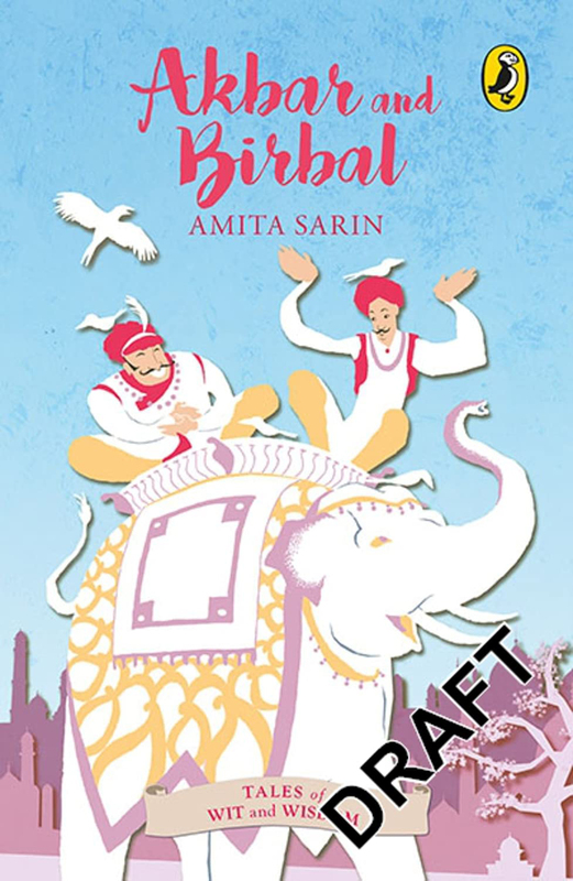 Akbar and Birbal (Tales Of Wit And Wisdom), Paperback Book, By: Amita Sarin