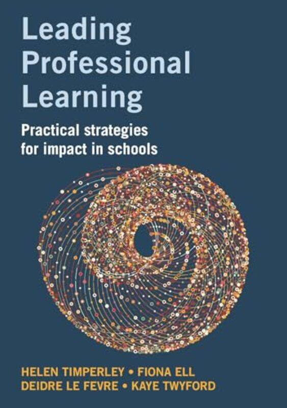 

Leading professional learning by Kyra SundanceChalcy-Paperback