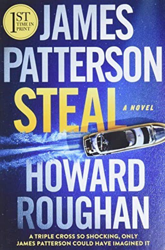 

Steal , Paperback by Roughan, Howard - Patterson, James - Markson, Jay Ben