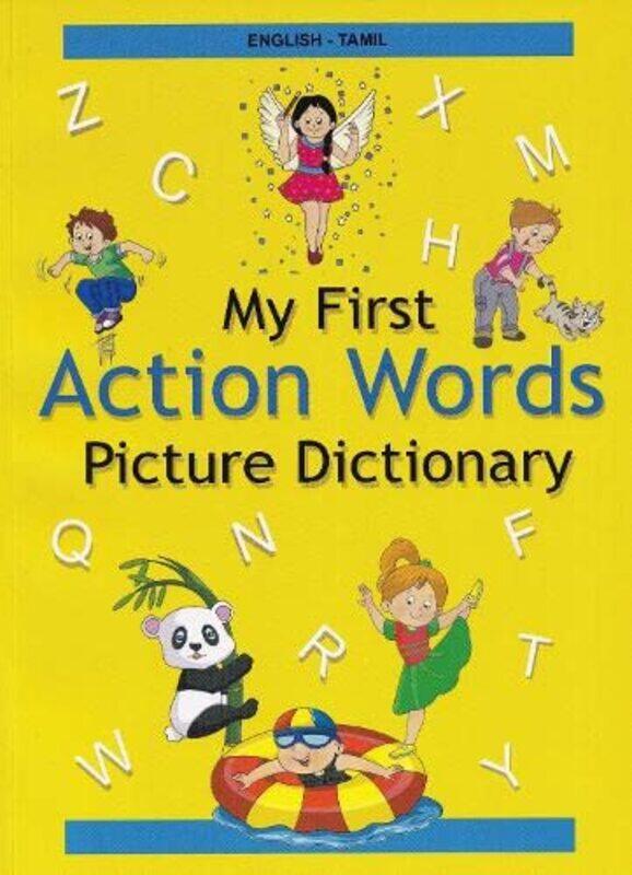 

EnglishTamil My First Action Words Picture Dictionary by Sunny Sanaz ShokraeLy Ngo Heisig-Paperback