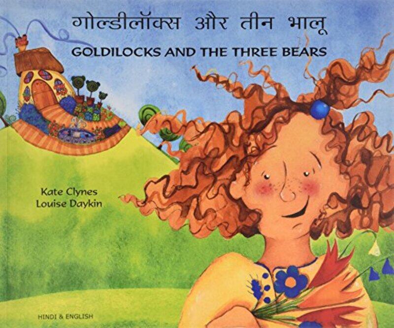 

Goldilocks and the Three Bears in Hindi and English by Kate ClynesLouise Daykin-Paperback