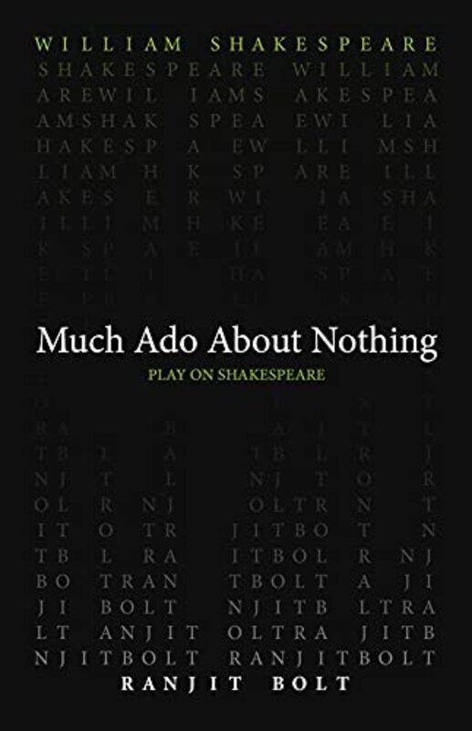 

Much Ado About Nothing by William ShakespeareRanjit Bolt-Paperback