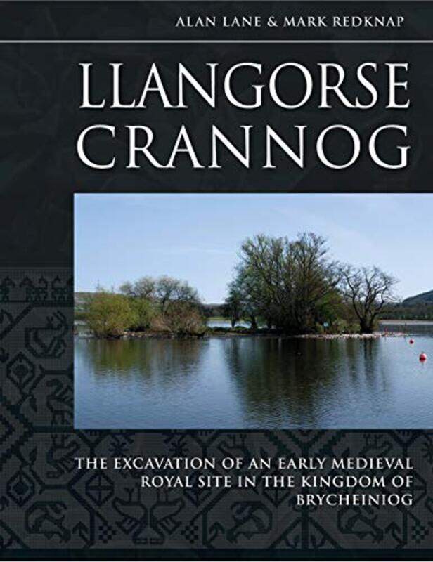 

Llangorse Crannog by Alan LaneMark Redknap-Hardcover