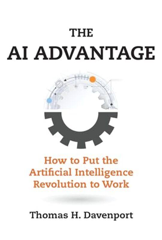 

The AI Advantage by Thomas H Babson College Davenport-Paperback