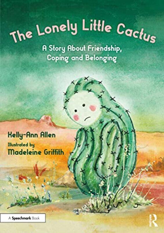 

The Lonely Little Cactus by Philip Chia-Paperback