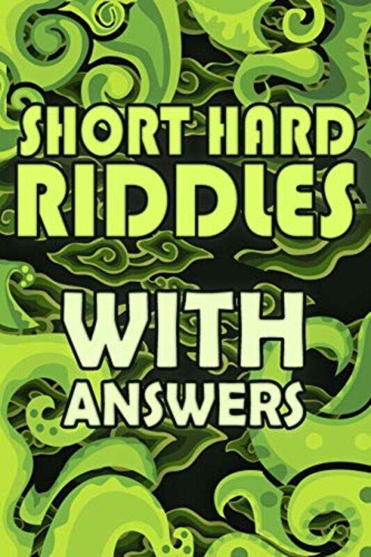 

Short Hard Riddles with Answers: A Funny and Tricky Book of Riddles , Paperback by Publishing, Dainty