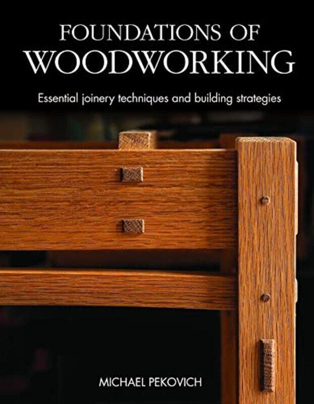 

Foundations of Woodworking by Denis ClavreulMartha Le Cars-Hardcover