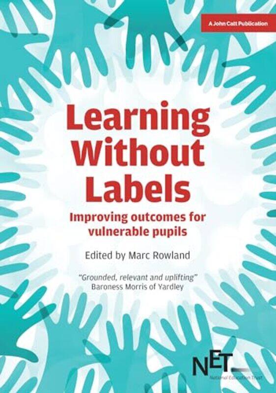 

Learning Without Labels Improving Outcomes for Vulnerable Pupils by Lori Haskins Houran-Paperback
