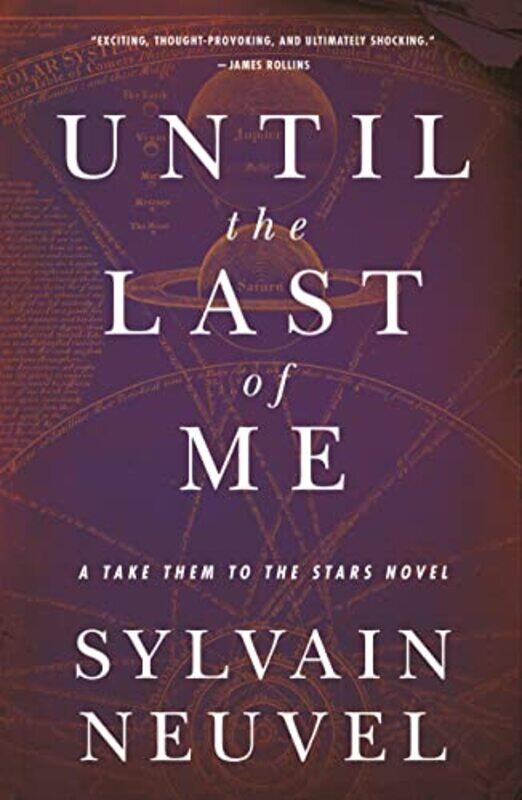 

Until The Last Of Me by Sylvain Neuvel-Paperback