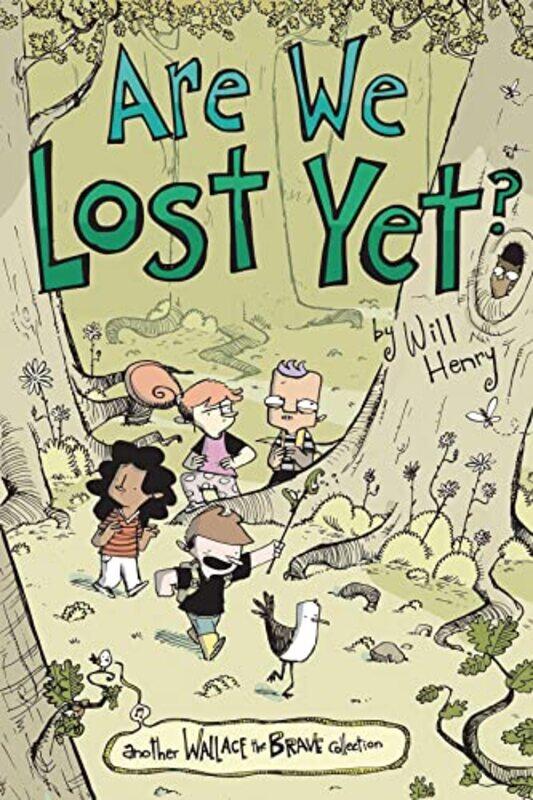 

Wallace The Brave Are We Lost Yet By Henry Will - Paperback
