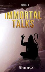 Immortal Talks,Paperback by Shunya