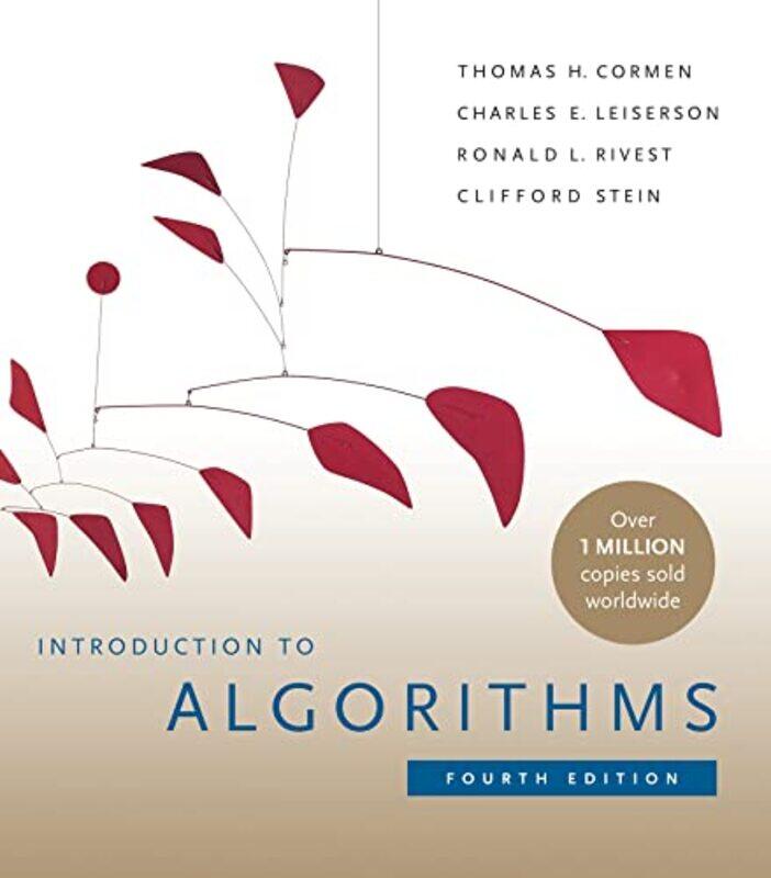 

Introduction to Algorithms fourth edition by Thomas H CormenCharles E Leiserson-Hardcover