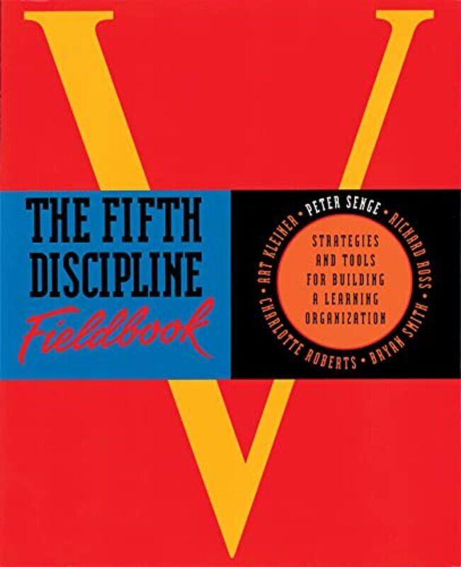 

The Fifth Discipline Fieldbook by Adam J Mead-Paperback