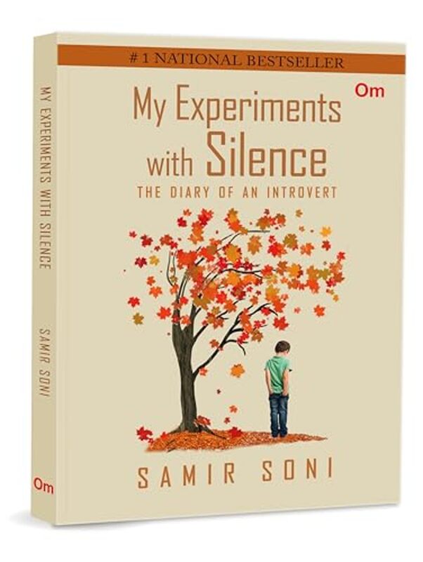 My Experiments with Silence The Diary OfAnIntrovert by Samir Soni - Hardcover
