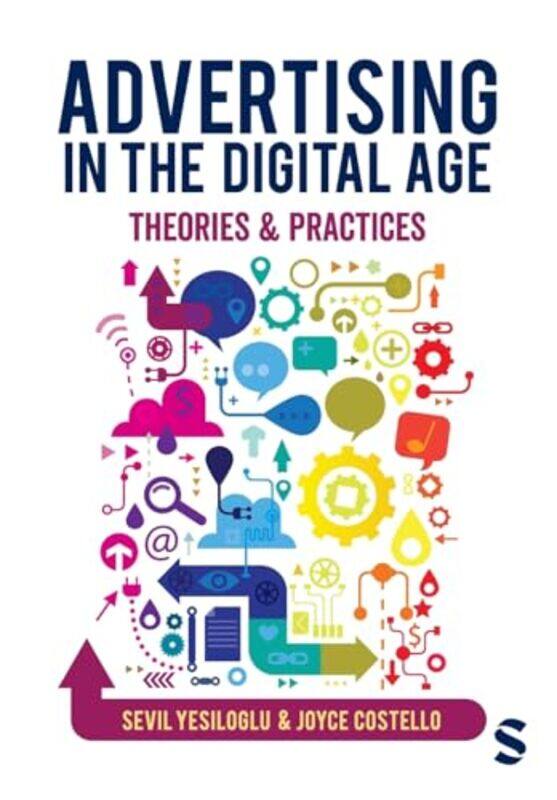 

Advertising in the Digital Age by Sevil YesilogluJoyce Costello -Paperback