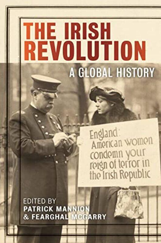 

The Irish Revolution by Patrick MannionFearghal McGarry-Hardcover