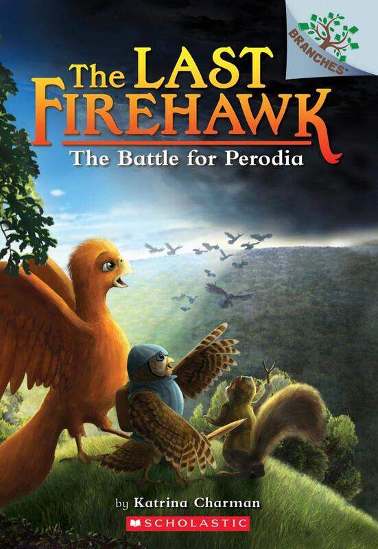 

The Battle for Perodia: A Branches Book (The Last Firehawk #6), Volume 6, Paperback Book, By: Katrina Charman