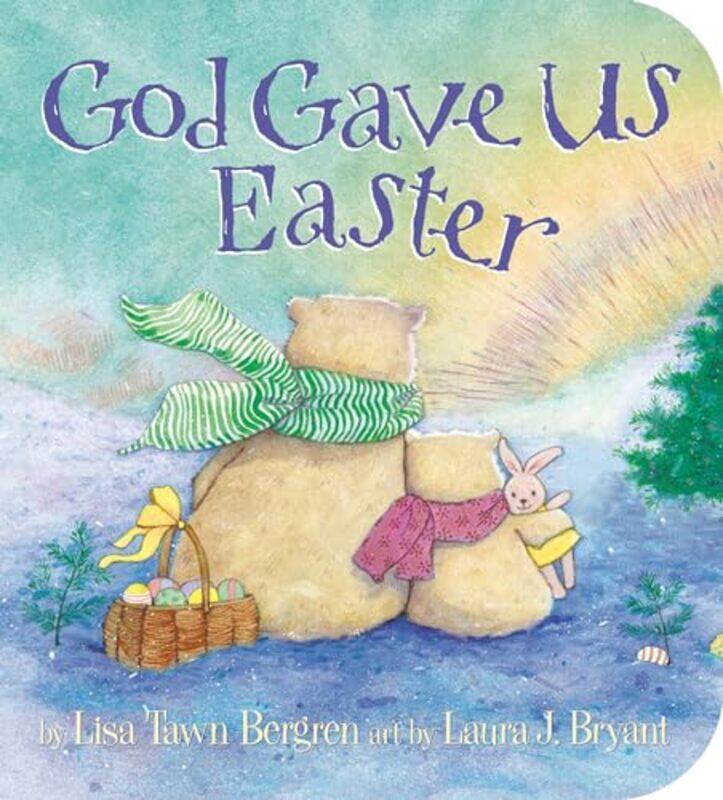 

God Gave Us Easter by Bergren Lisa Tawn Paperback