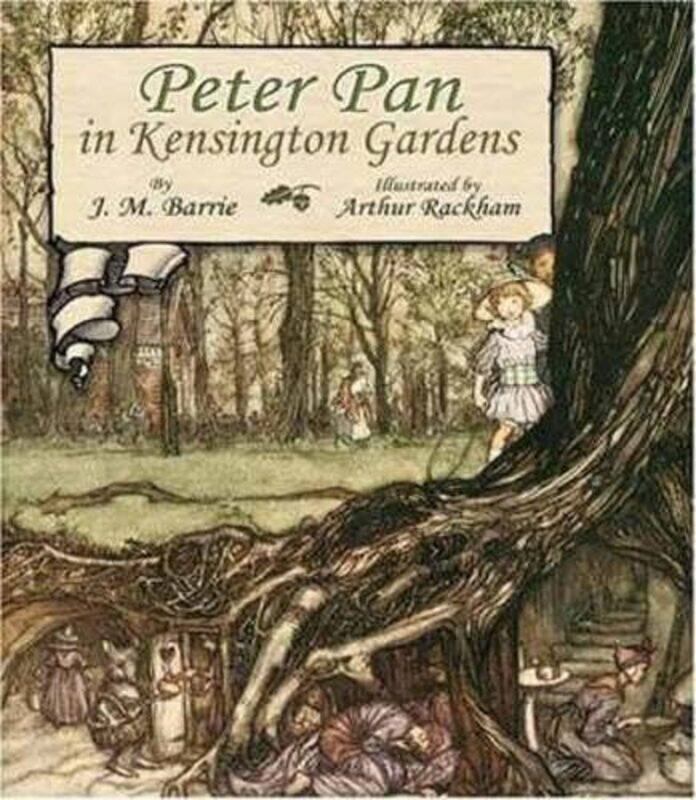 

Peter Pan in Kensington Gardens by Arthur RackhamJ M Barrie-Paperback