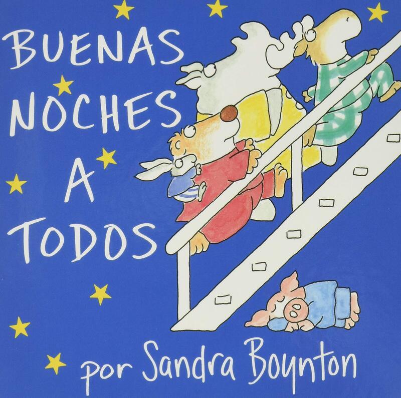 

The Buenas Noches a Todos (Going to Bed Book), Board Book, By: Sandra Boynton