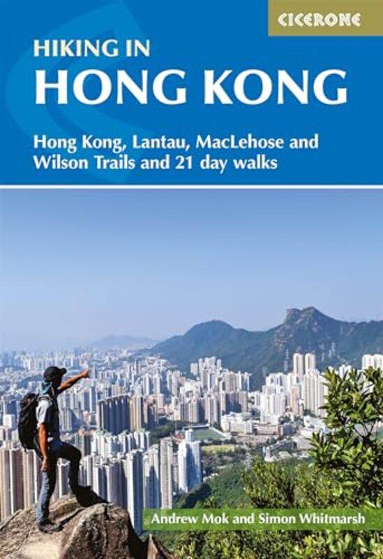 

Hiking in Hong Kong by Simon WhitmarshAndrew Mok-Paperback