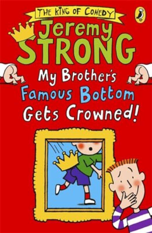 

My Brothers Famous Bottom Gets Crowned by Jeremy Strong-Paperback