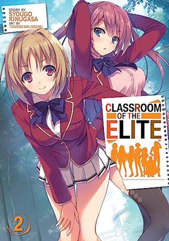 

Classroom of the Elite Light Novel Vol. 2 Paperback by Kinugasa, Syougo