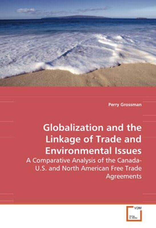 

Globalization and the Linkage of Trade and Environmental Issues by Maureen KeaneDaniella Chace-Paperback