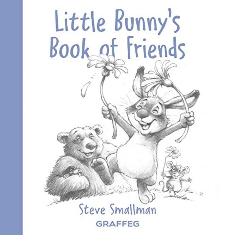 

Little Bunnys Book of Friends by Steve Smallman-Hardcover