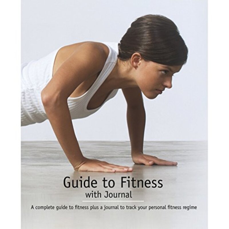 Guide to Fitness, Paperback Book, By: Parragon Books