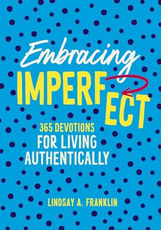 

Embracing Imperfect By Franklin Lindsay - Hardcover