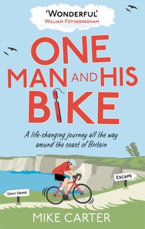 

One Man And His Bike by Mike (Author) Carter-Paperback