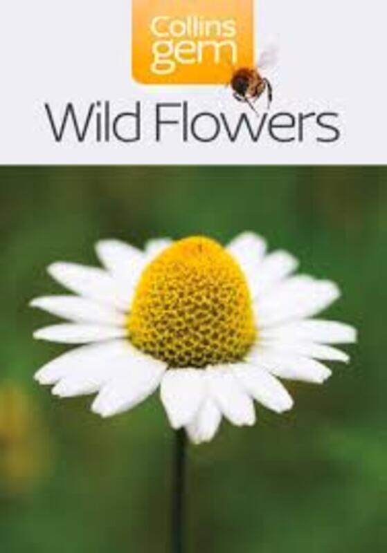 

Wild Flowers, Paperback Book, By: Collins Gem