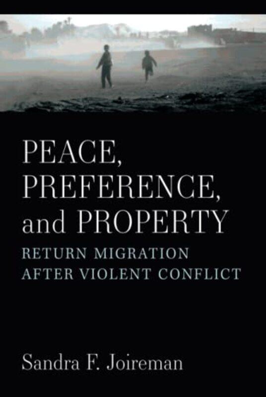 

Peace Preference and Property by Sandra F Joireman-Hardcover