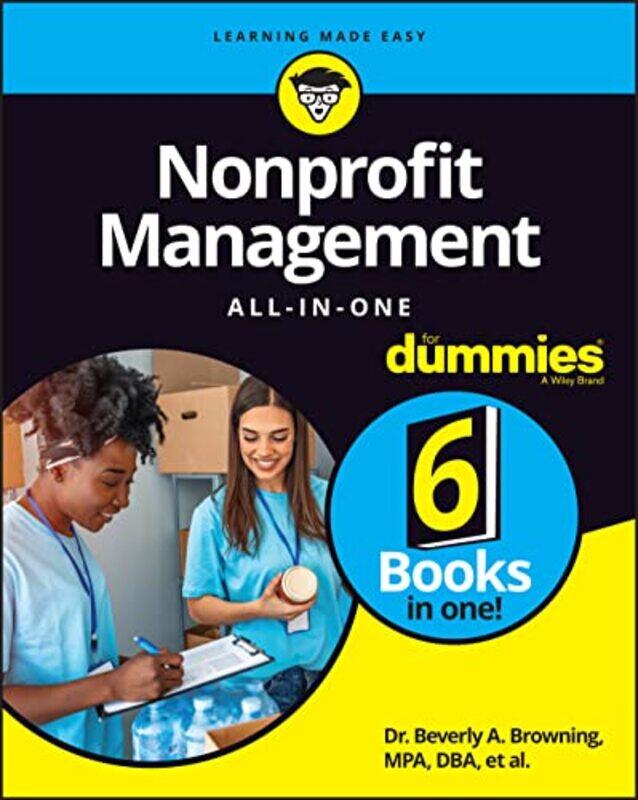 

Nonprofit Management AllinOne For Dummies by Beverly A BrowningSharon FarrisMaire LoughranAlyson ConnollyShiv SinghStephanie Diamond-Paperback