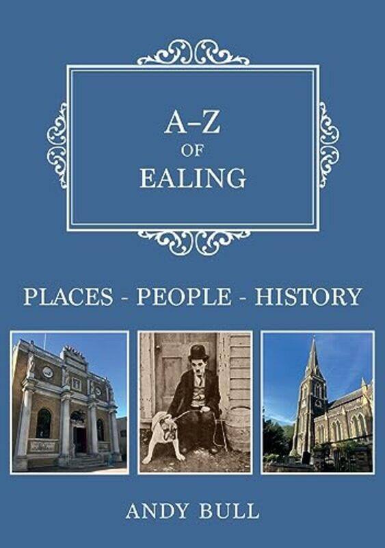 

AZ of Ealing by Andy Bull-Paperback