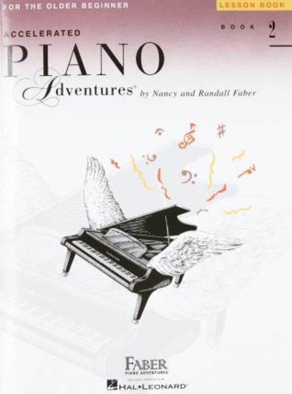 

Piano Adventures for the Older Beginner Lesson Bk2: Lesson Book 2,Paperback, By:Faber, Nancy - Faber, Randall