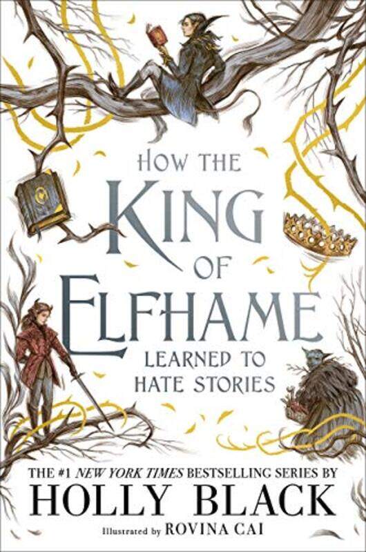 

How The King Of Elfhame Learned To Hate by HOLLY BLACK-Paperback